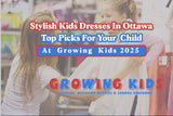 Stylish Kids Dresses in Ottawa